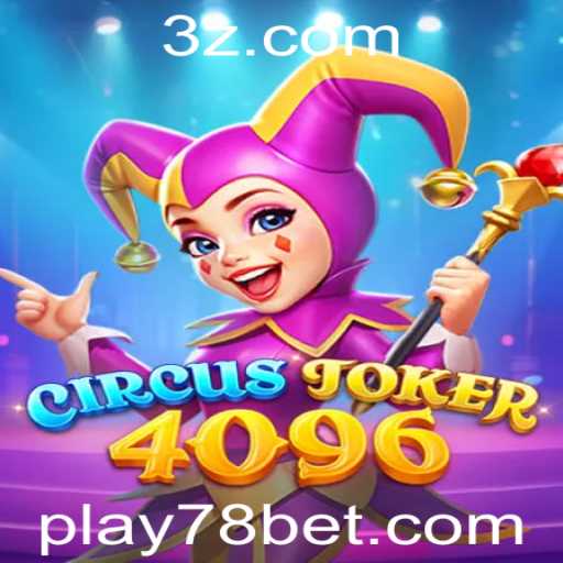 Explorando o Excitante Mundo de CircusJoker4096 e a Tendência de 78 Bet