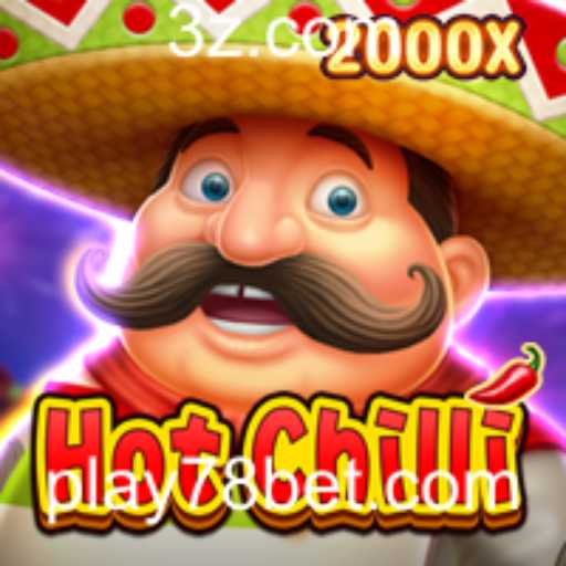 HotChilli: Descubra o Jogo e Suas Regras com 78 Bet